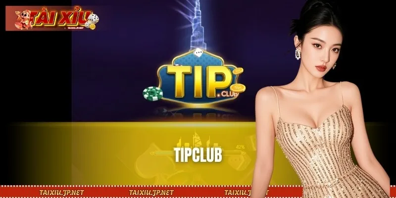 TIPCLUB - Cổng Game Tài Xỉu Uy Tín, Nạp Rút Trong 1 Nốt Nhạc
